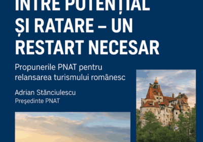 PNAT lansează un plan strategic de relansare a turismului românesc: obiectiv 30% creștere până în 2030