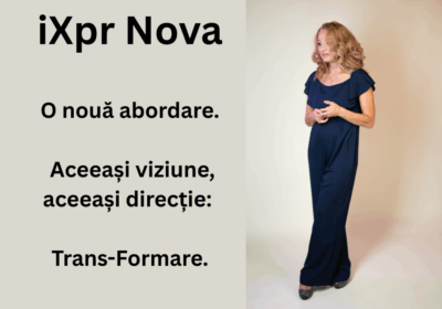 iXPr Nova – o nouă abordare. Aceeași viziune. Trans-Formare.ro